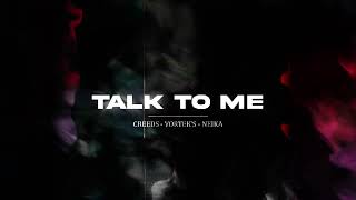 Vorteks x Neika x Creeds  Talk To Me OMN105 [upl. by Dedrick]