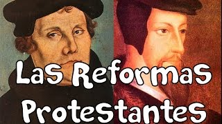 Las reformas protestantes  Ep 25 ¿Cómo Sucedió [upl. by Ronnie558]