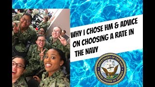 Why I Chose HM amp Advice On Picking A Rate in the NAVY [upl. by Nesline158]