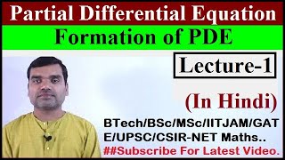 Partial Differential Equation  Formation of PDE in Hindi [upl. by Dole511]