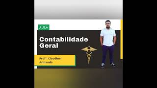 Aula de Contabilidade Geral [upl. by Etienne672]