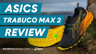 ASICS TRABUCO MAX 2 Review  The most cushioned trail shoe [upl. by Prisca]