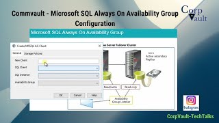 Commvault  Microsoft  SQL AlwaysOn Availability Group Configuration [upl. by Chadabe]