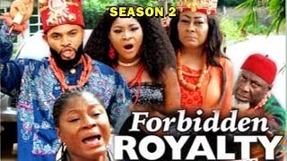 FORBIDDEN ROYALTY SEASON 2  New Movie 2019 Latest Nigerian Nollywood Movie Full HD [upl. by Haimarej817]