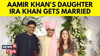 Aamir Khans Daughter Ira Khan Is Now Officially Married To Nupur Shikhare  N18V  News18 [upl. by Rollecnahc]