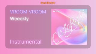 INSTRUMENTAL Weeekly  VROOM VROOM [upl. by Benkley]