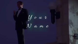 The Great Gatsby Your Name [upl. by Marra]