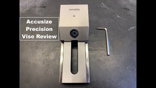 Accusize Precision Toolmakers Vise Review [upl. by Townie43]