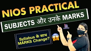 Nios Practical Subjects with Marks Class 12 amp10  Which subjects are practical in nios [upl. by Yhtir]