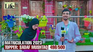 Matriculation 2023  Topper Sadaf Mushtaq 498500 [upl. by Itsrik219]