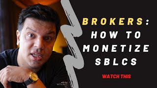 Brokers How to Monetize SBLCs [upl. by Akire125]