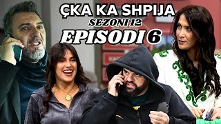 Çka ka shpija  Episodi 6  Sezoni 12  NEW [upl. by Aras]