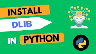 How to install dlib in Python 3 in less than 5 mins  a stepbystep process python [upl. by Ettennahs340]