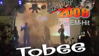 Der EMHit von Tobee  72 80 96 2008  Der Hit [upl. by Allehcim868]