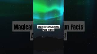 Did You Know The Magic of Auroras amazingaurora kidsscience sciencefacts [upl. by Adam217]