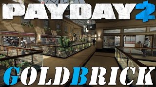 GoldBrick  Payday 2 Custom Heist Solo Stealth [upl. by Tannie]