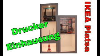 Druckereinhausung mit Ikea Platsa erweiterbarer geschlossener Bauraum [upl. by Niwre311]