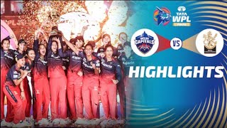 DC vs RCB 🔥 WPL Final 🏆  Womens Premier League 2024  Full Match Highlights  Winning Moment [upl. by Ottie33]