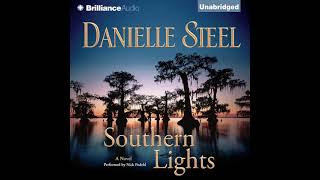 Southern Lights By Danielle Steel  Audiobook Full [upl. by Analart]