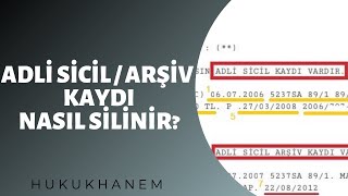 Adli Sicil  Arşiv Kaydı Nedir  Nasıl Silinir  Av Naim GÖZMEN [upl. by Daisy]