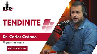 Tendinite saiba agora os sintomas e tratamentos  EP 112 [upl. by Otinauj]