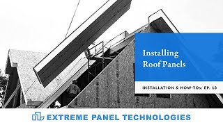 Episode 13Installing Roof Panels [upl. by Cailly]