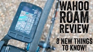 Wahoo ELEMNT ROAM Review 8 New Things  Handson Walkthrough [upl. by Mellman]