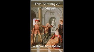 The Taming of the Shrew by William Shakespeare  Audiobook [upl. by Puritan]