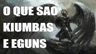 DIFERENÇAS DE KIUMBAS E EGUNS [upl. by Marrissa361]