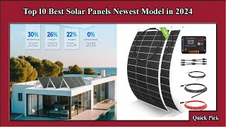 ✅ Top 10 Best Solar Panels Newest Model in 2024 [upl. by Peggie]