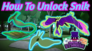 HOW TO UNLOCK SNIK IN MONSTERS OF ETHERIA [upl. by Seidel174]