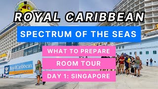 Royal Caribbean Spectrum of the Seas Cruise 5D4N Singapore  Room Tour  How to prepare [upl. by Rosenstein]