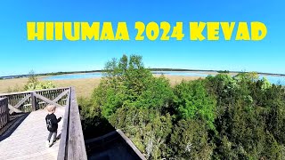 Hiiumaa 2024 kevad [upl. by Alys]