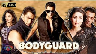 Bodyguard Full Movie  Salman Khan  Kareena Kapoor  Hazel Keech  Raj Babbar  Review amp Facts [upl. by Deana]