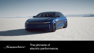 Introducing Sapphire The pinnacle of electric performance  Lucid Air  Lucid Motors [upl. by Ahseekat]