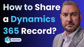 How to share a Dynamics 365 Record [upl. by Narcissus]