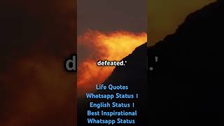 Life Quotes Whatsapp Status । English Status । Best Inspirational Whatsapp Status shorts​ [upl. by Ariuqahs]