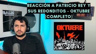 GALM 33  REACCIONANDO A PATRICIO REY Y SUS REDONDITOS DE RICOTA  OKTUBRE ÁLBUM COMPLETO [upl. by Myrtie]