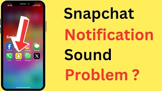 iPhone Snapchat Notification Sound Not Working Problem [upl. by Essex]