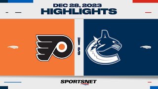 NHL Highlights  Flyers vs Canucks  December 28 2023 [upl. by Annaiviv]