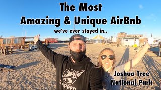 Our Weekend at Joshua Tree National Park UNIQUE California AirBnb Experience [upl. by Enitsenre]