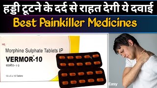 दर्द से तुरंत आराम  vermor 10 tablet uses in hindi  vermor sr 30 in hindi  morphine sulphate use [upl. by Higgs]