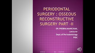 OSSEOUS RECONSTRUCTIVE SURGERY PART 2 [upl. by Brier]