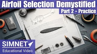 Mastering Airfoil Selection for Drones  Part 2 Practice [upl. by Floeter]