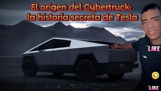 El origen del Cybertruck la historia secreta de Tesla [upl. by Ramhaj]