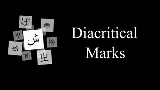 Diacritical Marks [upl. by Keely270]