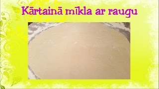 Kārtainā mīkla ar raugu Video recepte 14 sērija [upl. by Halford252]