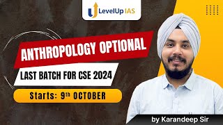 Anthropology Optional Foundation 2024  LAST BATCH for CSE 2024 Starts 9th Oct 2023  LevelUp IAS [upl. by Coltson]