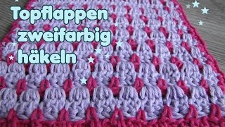 Topflappen häkeln zweifarbig  mit Tupfen [upl. by Calv]