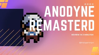 Anodyne Remasterd review in 3 minuten [upl. by Leyameg298]